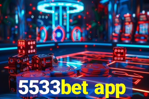 5533bet app